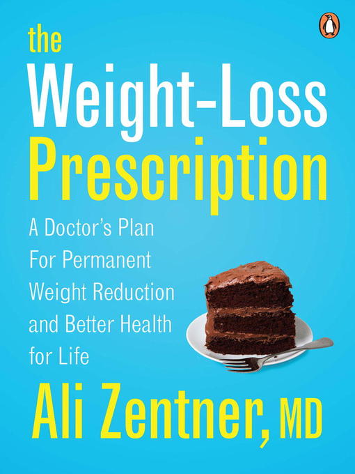 Title details for The Weight-Loss Prescription by Ali Zentner, Md - Wait list